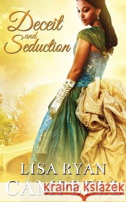 Deceit and Seduction Lisa Rya 9781958078006