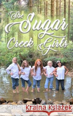 The Sugar Creek Girls Judith War 9781958091746