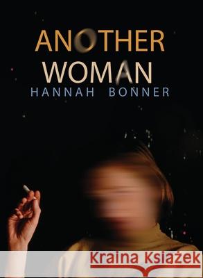 Another Woman Hannah Bonner 9781958094549