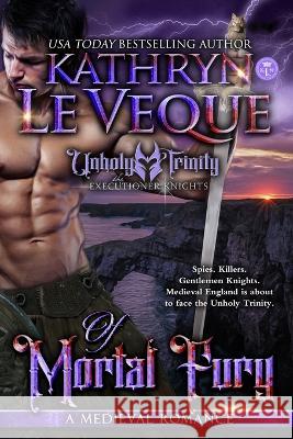 Of Mortal Fury Kathryn Le Veque   9781958098141 Kathryn Le Veque Novels, Inc.