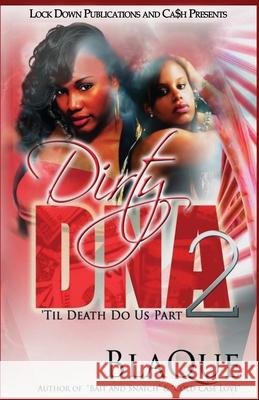 Dirty DNA 2 Blaque 9781958111086 Lock Down Publications
