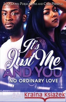It's Just Me and You Ah'million   9781958111284 Lock Down Publications