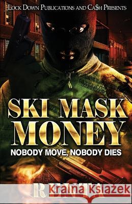 Ski Mask Money Renta 9781958111376 Lock Down Publications