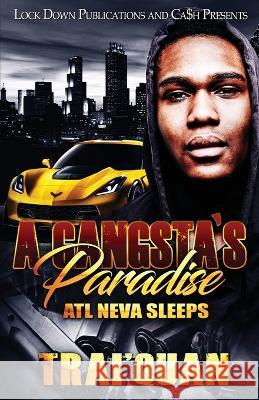 A Gangsta's Paradise Trai'quan   9781958111444