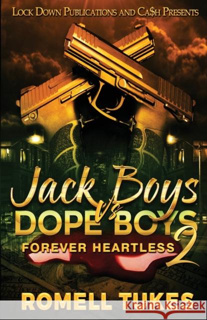 Jack Boys Vs Dope Boys 2 Romell Tukes   9781958111482 Lock Down Publications
