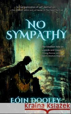 No Sympathy E?in Dooley 9781958121870