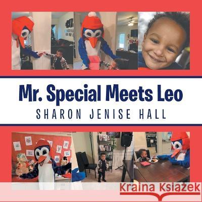 Mr. Special Meets Leo Sharon Jenise Hall   9781958122969