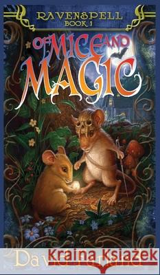 Of Mice and Magic David Farland 9781958129111