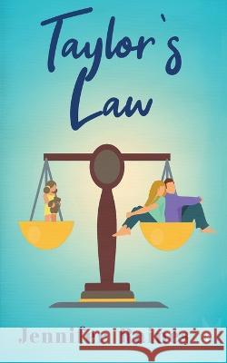 Taylor\'s Law Jennifer Raines 9781958136164 Inkspell Publishing