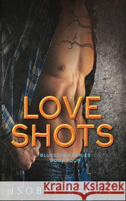 Love Shots Isobel Reed   9781958136607