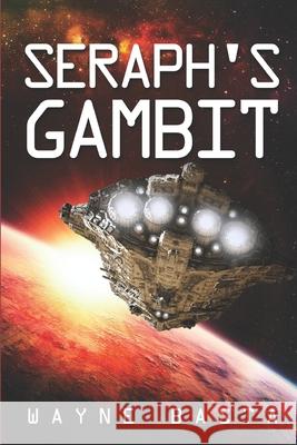 Seraph's Gambit Wayne Basta 9781958159026 Many Worlds Fiction