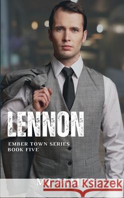 Lennon Mj James 9781958175323 Mj James