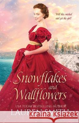 Snowflakes and Wallflowers Lauren Smith   9781958196083 Lauren Smith