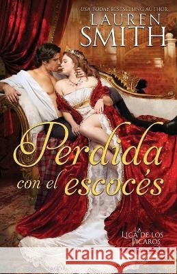 Perdida con el Escoc?s Lauren Smith L. M. Gutez 9781958196892