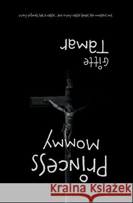 Princess Mommy Gitte Tamar 9781958201411