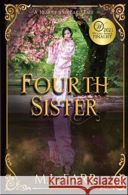 Fourth Sister M. L. Farb 9781958203002