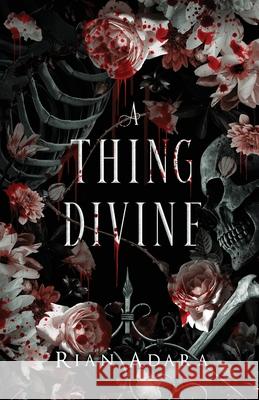 A Thing Divine Rian Adara 9781958228678 Quill & Crow Publishing House