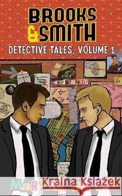 Brooks & Smith: Detective Tales, Volume 1 Martina Fetzer   9781958245019 Befuddling Books