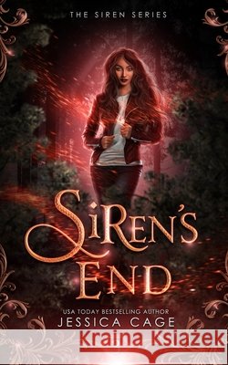 Siren's End Debbi Watson Jessica Cage 9781958295144 Caged Fantasies Publications, LLC