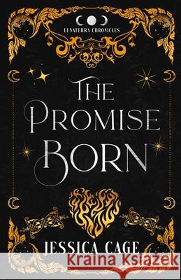 The Promise Born Jessica Cage 9781958295762 Caged Fantasies Publications, LLC