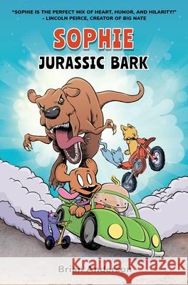 Sophie: Jurassic Bark: A Graphic Novel, Vol.1  9781958325148 Marble Press