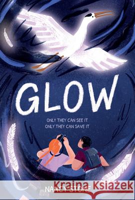Glow Nancy Stone 9781958325537 Marble Press