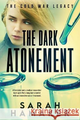 The Dark Atonement Sarah Hamaker   9781958375020