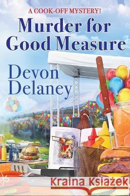 Murder for Good Measure Devon Delaney 9781958384237 Beyond the Page Publishing