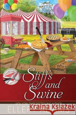 Stiffs and Swine Ellery Adams 9781958384688