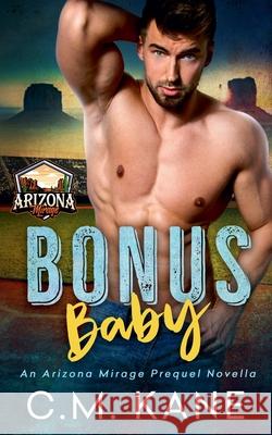 Bonus Baby C. M. Kane 9781958386132 C.M. Kane