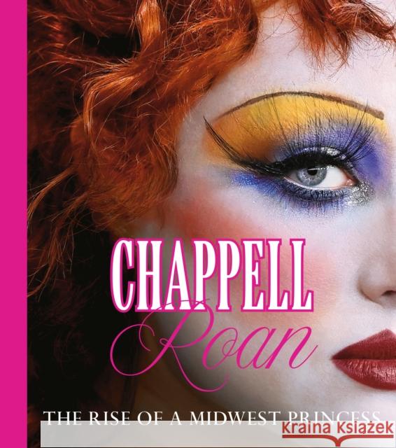 Chappell Roan: The Rise of a Midwest Princess Tk 9781958395554 Hearst Home