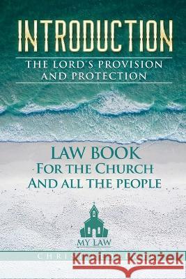 Introduction the Lord's Provision and Protection MS Lynn Katchmark   9781958400074 MS Lynn Katchmark