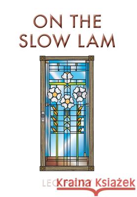 On the Slow Lam Leo Flory 9781958407387