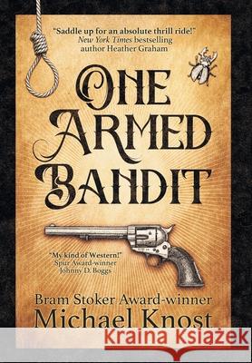 One-Armed Bandit Michael Knost 9781958414811