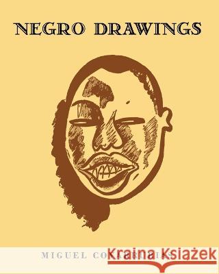 Negro Drawings Miguel Covarrubias 9781958425862 Chosho Publishing