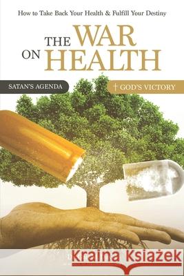 The War on Health Gail M. Davis 9781958434246 Mainspring Books