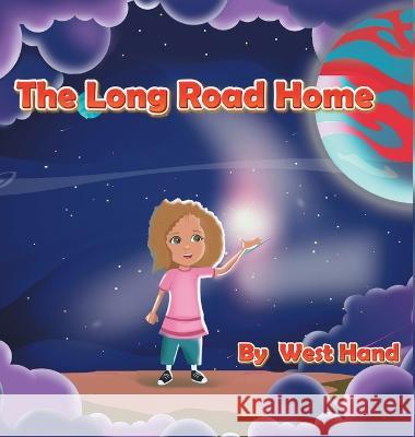 The Long Road Home West Hand 9781958434420