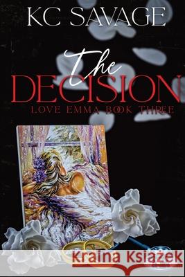 The Decision Kc Savage Writing Evolution Eve Graphic Design 9781958444269 Lyla D Creations