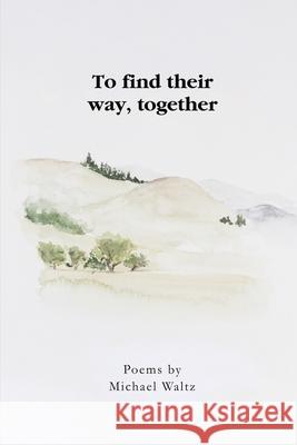 To find their way, together Gary Thompson Aita Gueye Gary Thompson 9781958471050