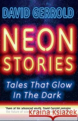 Neon Stories David Gerrold 9781958482186 Comicmix LLC