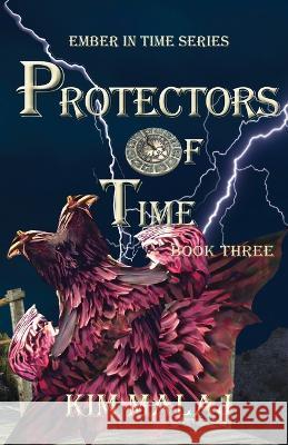 Protectors of Time Kim Malaj   9781958502013 Homestead Albania Print