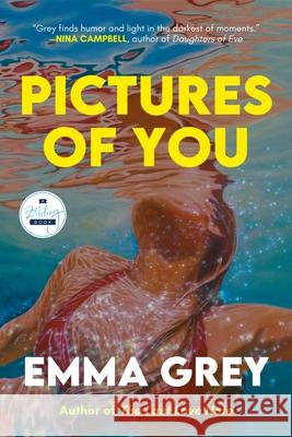 Pictures of You Emma Grey 9781958506479