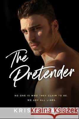 The Pretender Kristy Marie   9781958560006