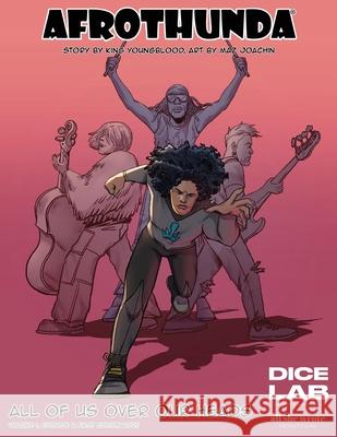 Afrothunda: Episode 2 - All of Us Over Our Heads King Youngblood                          Maz Joachin 9781958564134