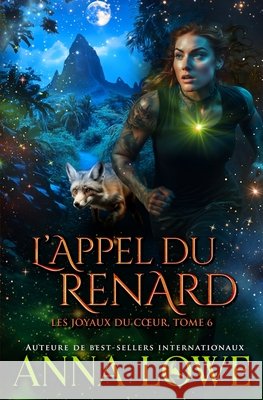 L\'appel du renard Anna Lowe 9781958597194