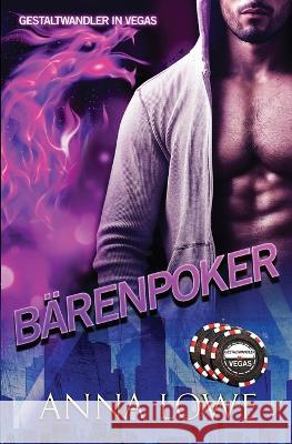 Bärenpoker Anna Lowe 9781958597309 Twin Moon Press