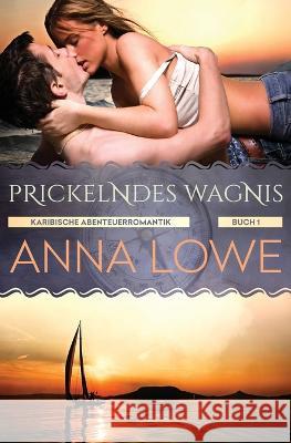 Prickelndes Wagnis Anna Lowe 9781958597361 Twin Moon Press