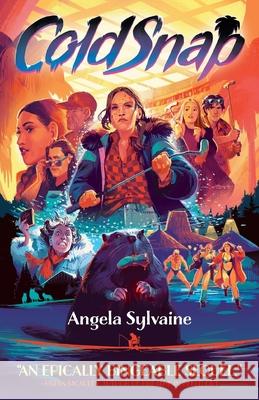 Cold Snap Angela Sylvaine 9781958598559