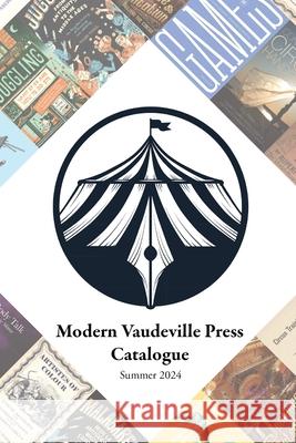 Modern Vaudeville Press Catalogue Thom Wall 9781958604212