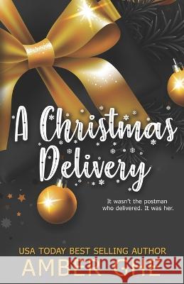 A Christmas Delivery Amber Ghe 9781958623091